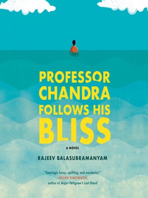 Professor Chandra Follows His Bliss - Audiobook